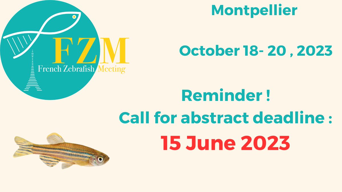 The programme @FrenchZebrafish Meeting promises to be exciting. Do not miss the  for the call for abstract's deadline !
#zebrafish #neuroscience #biology #cancer #ecotoxicology