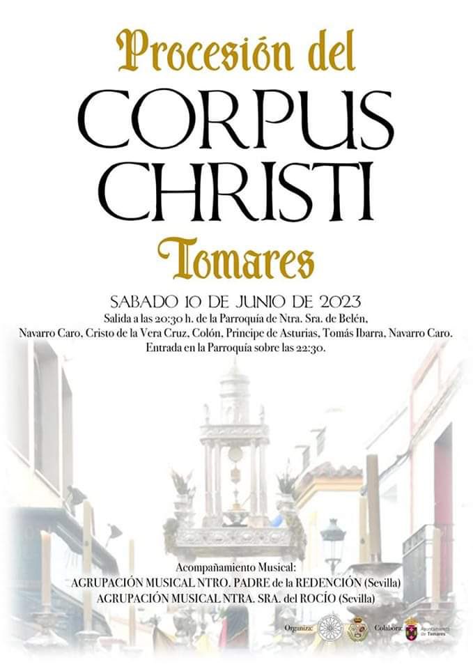 Horario e Itinerario de la Procesión del Corpus Christi. Tomares 10 de Junio del 2023