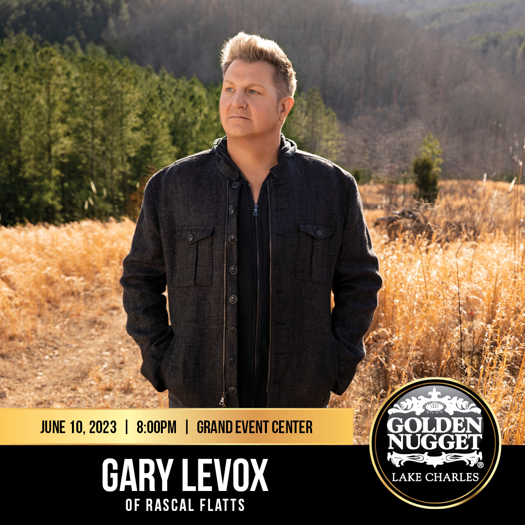 Have you gotten your tickets to see Gary LeVox of Rascal Flatts? He’ll be here Saturday! #GoldenNuggetLC 

🎟️ goldennugget.com/lake-charles/e…
