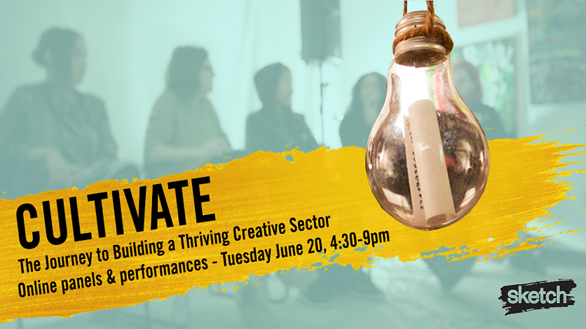 Exciting news! On June 20th, SKETCH invites you to CULTIVATE, our online event that delves into the components of building a thriving creative sector. 
Discover inspiring panels, performances, and your own artistic potential. Don’t miss out! #extraordinary #GCAntiRacism #SBCCI