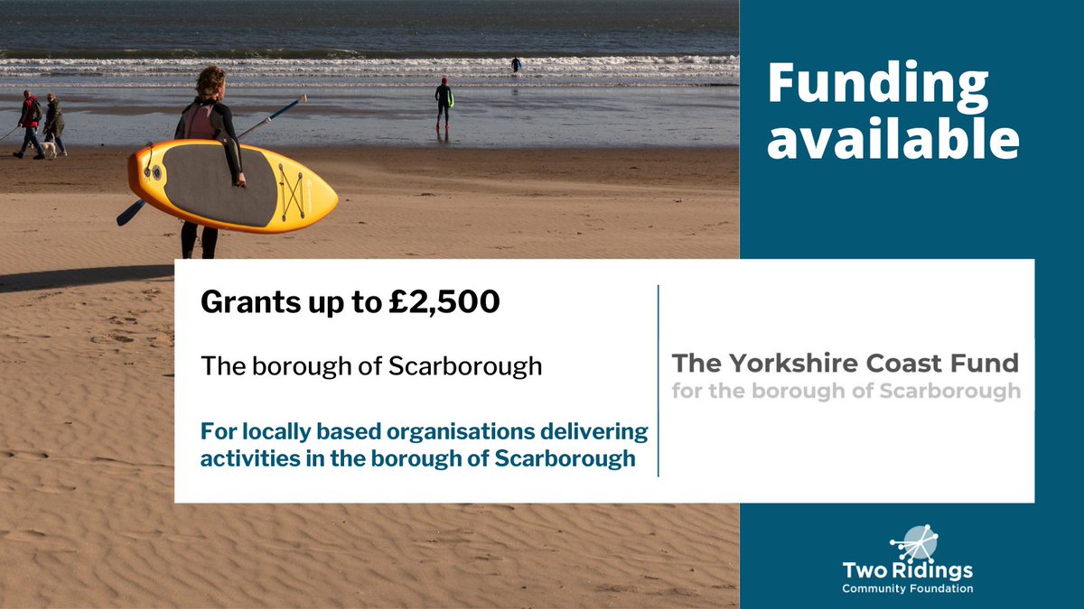 TwoRidingsCF's tweet photo. Are you a local community organisation delivering activities for people in the borough of Scarborough? 

Apply now for The Yorkshire Coast Fund for the borough of Scarborough.

Grants of up to £2,500 are available.  Deadline: Mon 3 Jul 23

https://t.co/1VhNw341DS https://t.co/DvQHIkpPph