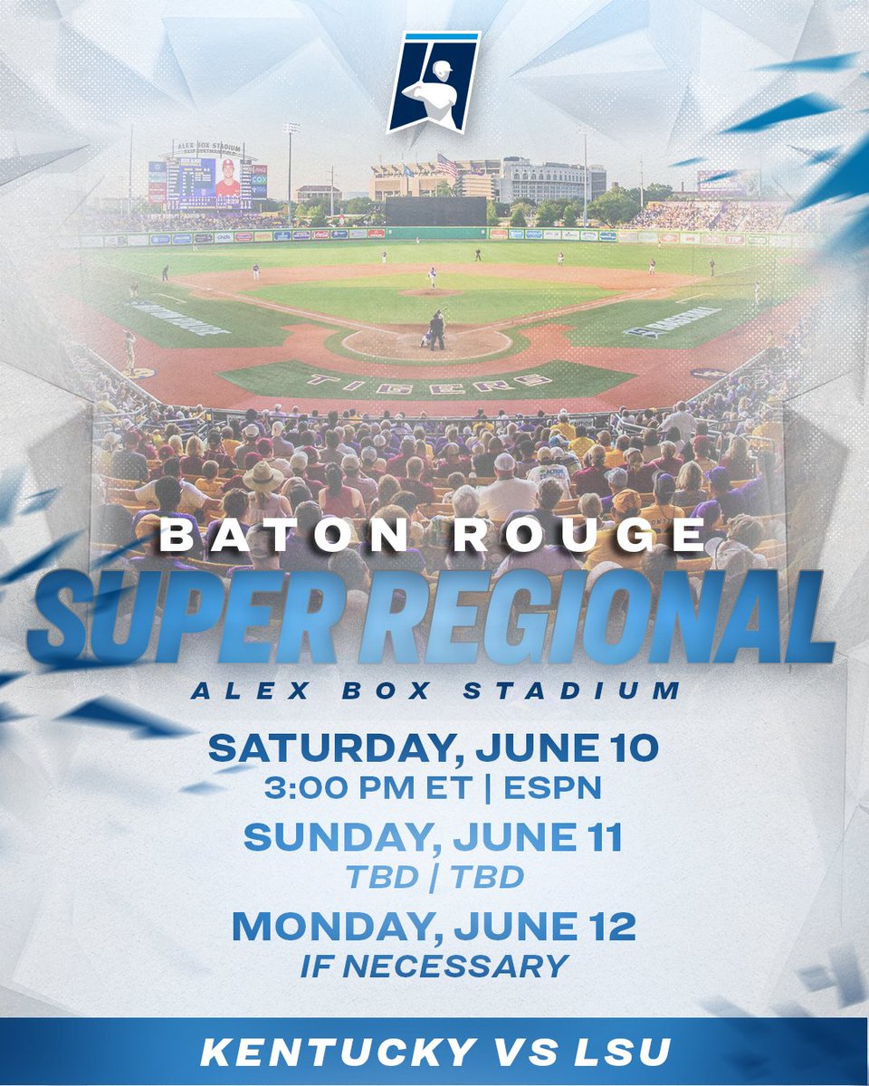 NCAABaseball's tweet photo. Baton Rouge Super Regional
(12) @UKBaseball 🆚 (5) @LSUbaseball
📆 Saturday, June 10
⏰ 3:00 PM ET
📺 ESPN

📆 Sunday, June 11
⏰ TBD
📺 TBD

📆 Monday, June 12 (if necessary)
⏰ TBD
📺 TBD

#RoadToOmaha https://t.co/kmzIHAhU10