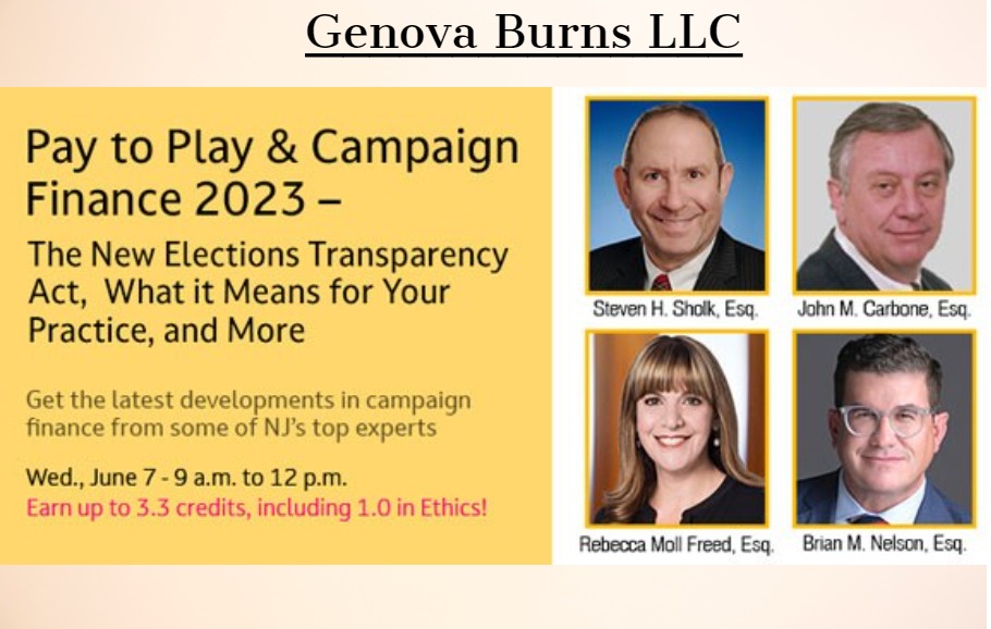 GenovaBurns's tweet photo. #GenovaBurns Partner & Corporate #PoliticalActivity Law specialist @RebeccaMFreed to present @NJICLE webinar "#PaytoPlay & Campaign Finance 2023 – The New #ElectionsTransparencyAct, What it Means for Your Practice, & More". #NowMoreThanEver #PoliticsandLaw https://t.co/W2uLXDs0iG https://t.co/Ba5rjqJarh