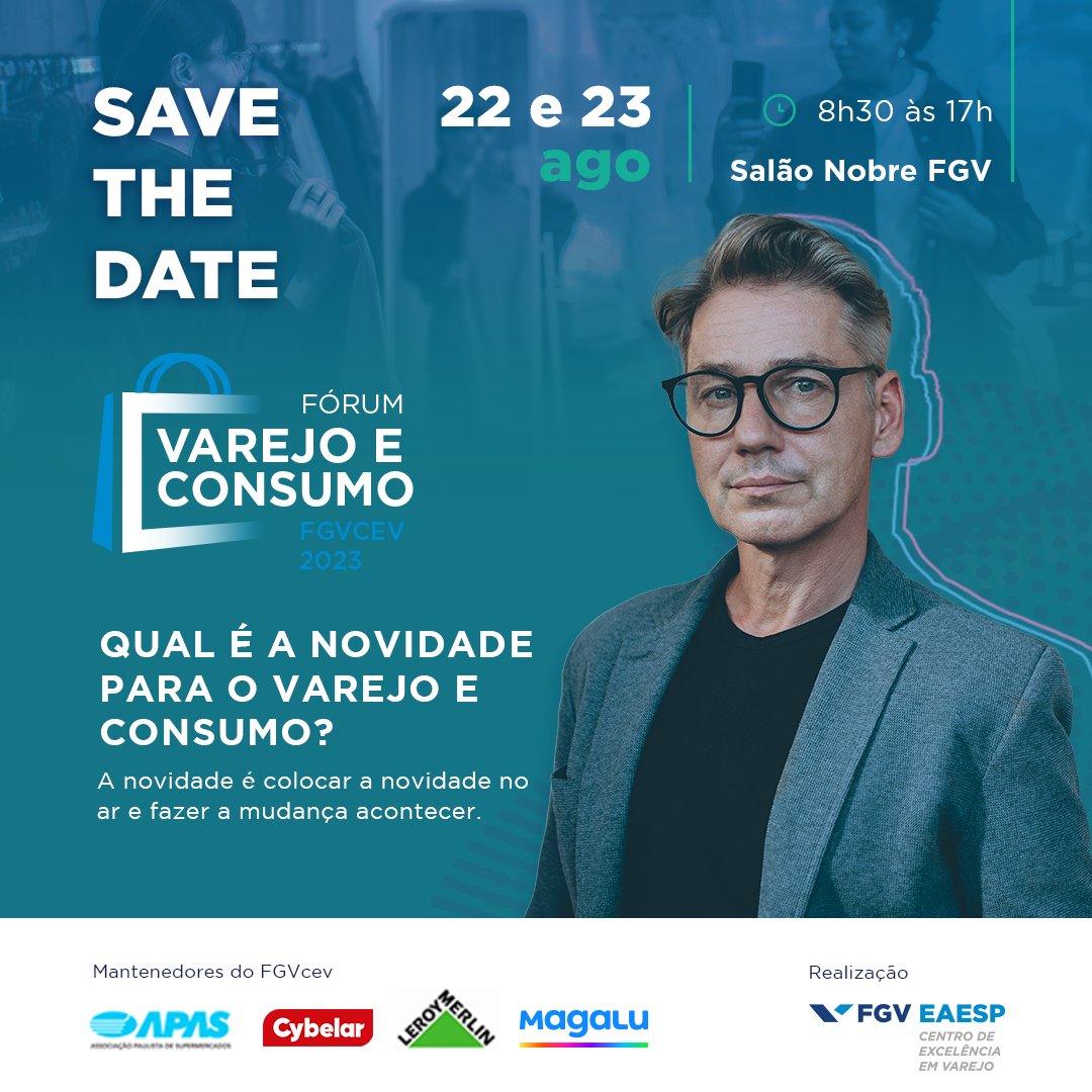 FGVcev's tweet photo. O Fórum Varejo e Consumo #FGVcev 2023 trará 12 C-levels de grandes empresas do varejo, líderes em seus segmentos, que compartilharão as suas receitas de sucesso.
Reserve a sua agenda para o evento que fará você repensar o seu dia a dia no varejo.
https://t.co/qAGW51Qey9 https://t.co/JPACyLfxWo