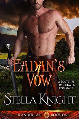 DL if you like our #TimetravelRomance #HistoricalRomance #ScottishRomance #iBook #FreeBook! 'Eadan's Vow' by Stella Knight @FreeNookBooks ow.ly/zVJM50OGJNQ