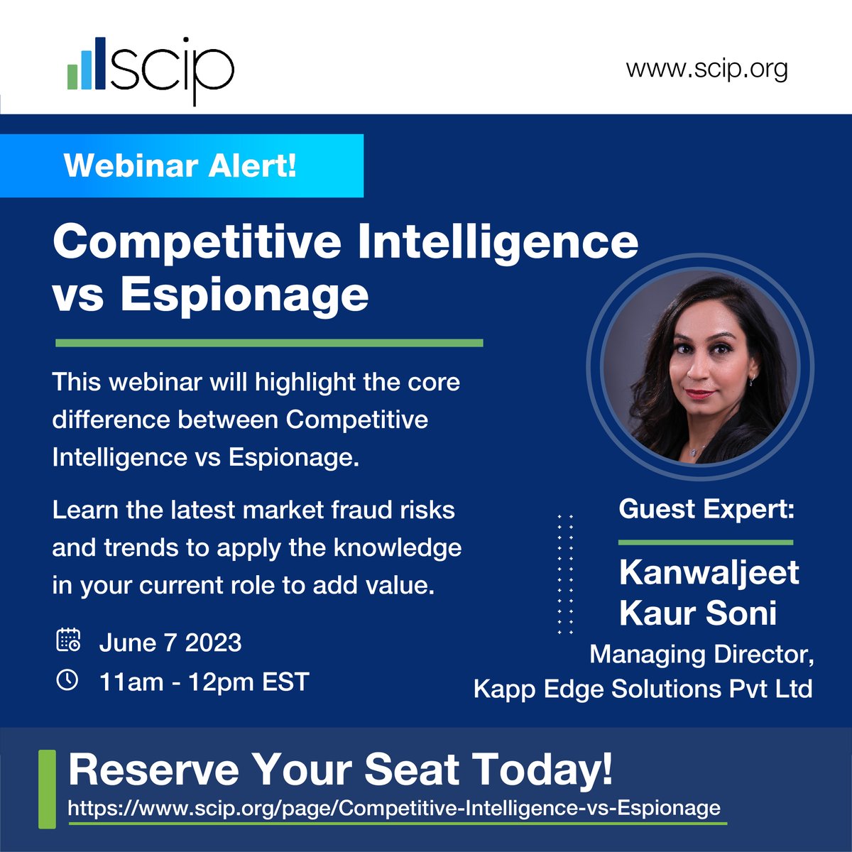 SCIP's tweet image. Webinar Tomorrow!!

Join us for an enlightening webinar led by Kanwaljeet Kaur Soni, Managing Director, KAPP Edge Solutions Pvt. Ltd.,

Register: scip.org/page/Competiti…

Not a Member? Join SCIP now: lnkd.in/defkUHcB

#SCIP #Webinar #CompetitiveIntelligence #Espionage