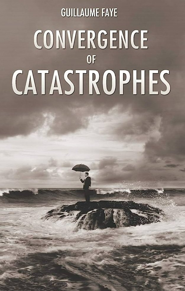 @BenjaminDeRebel @BenjaminDeRebel, Faye actually wrote another full length book on this, titled Convergence of Catastrophes, where he 'rigorously examines these escalating crises one by one: environmental damage and climate change; the breakdown of a speculative and debt-ridden globalist economy;…