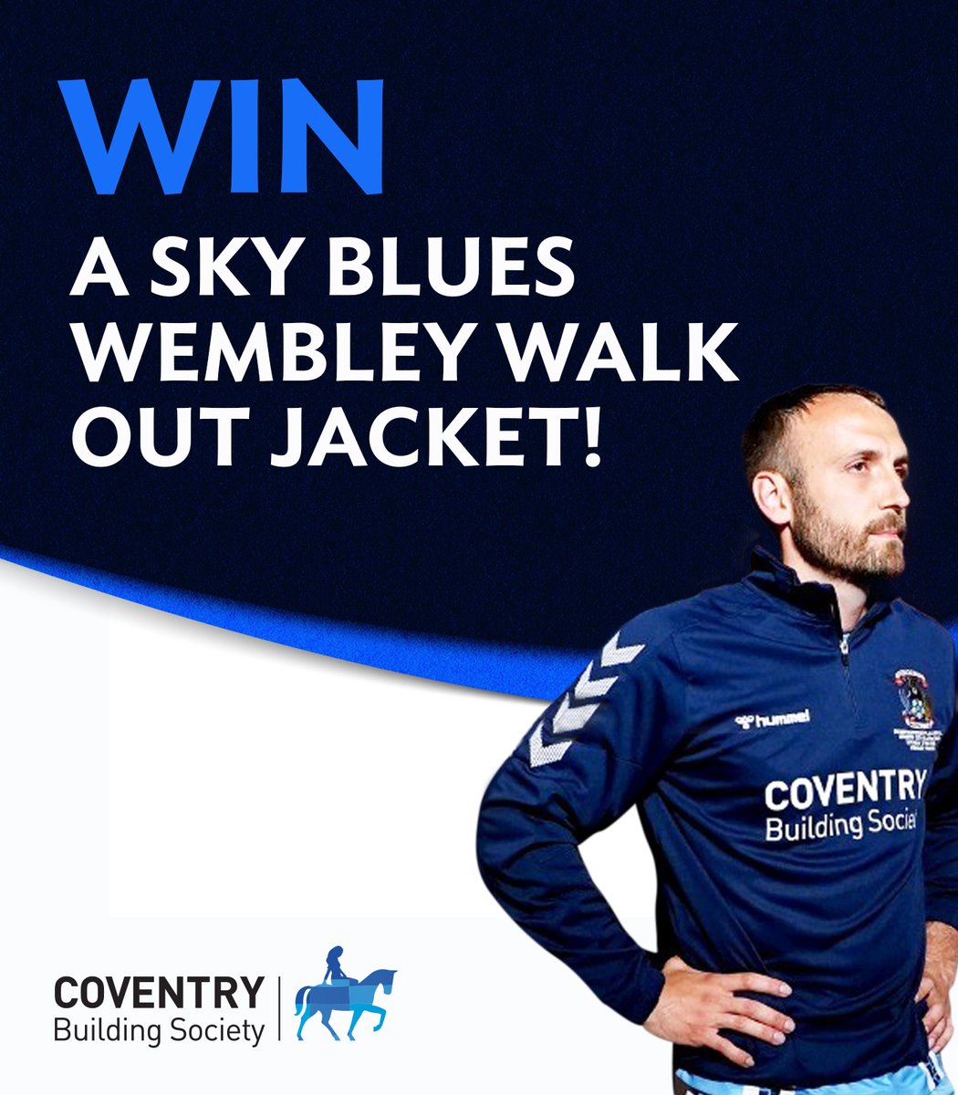 CoventryBS's tweet image. We’re giving away all 11 walk-out jackets that @Coventry_City wore at the Championship play-off final at Wembley! ⚽🙌 For the chance to win 1 of these 11 jackets, follow us &amp;amp; retweet this tweet by 8 June 4pm. Ts&amp;amp;Cs apply ow.ly/YZNp50OGOv0. 18+ UK residents only. 1 entry pp