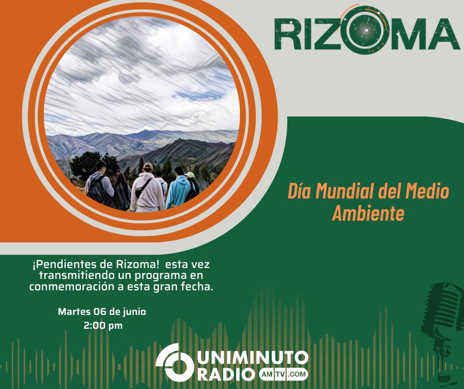 Hoy en <a href="/UNIMINUTORadio/">UNIMINUTO Radio</a> no se pierda #Rizoma a partir de las 2:00pm

Hablaremos del tema sobre la conmemoración del #DiaInternacionalDelMedioAmbiente 

Los esperamos en sintonia por 1430AM en Bogotá y uniminutoradio.com.co