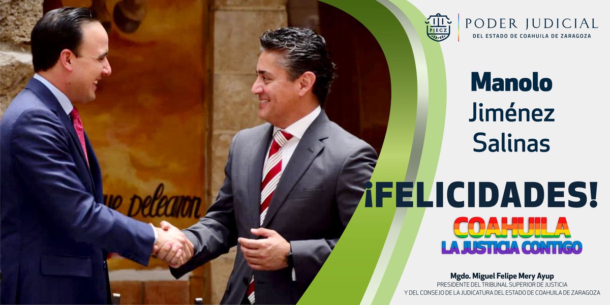 El Poder Judicial del Estado de Coahuila de Zaragoza 
felicita al Ing. <a href="/manolojim/">Manolo Jiménez Salinas</a> quien de acuerdo a los resultados difundidos por las autoridades correspondientes resultó Virtual Ganador de la jornada cívica y ejemplar del pasado domingo 4 de junio.