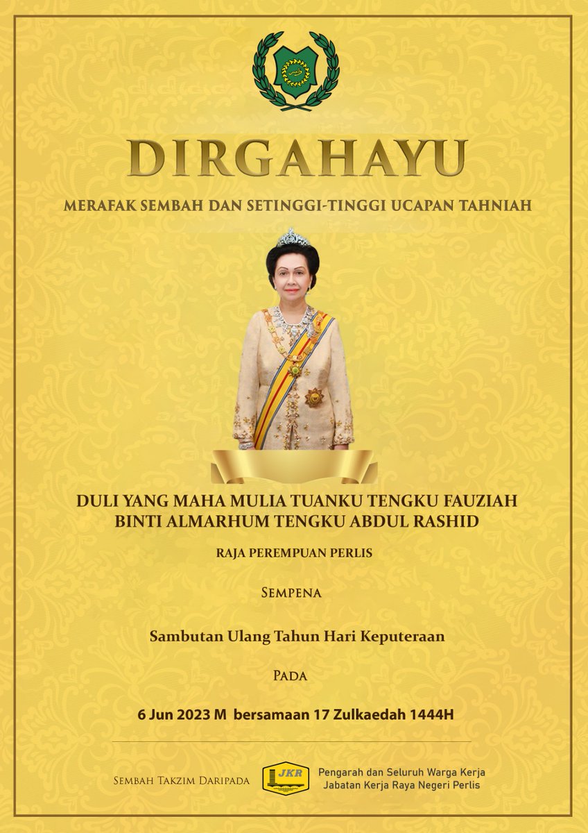 Dirgahayu Tuanku Merafak Sembah dan Setinggi-Tinggi Ucapan Tahniah kebawah DULI YANG MAHA MULIA TUANKU TENGKU FAUZIAH BINTI ALMARHUM TENGKU ABDUL RASHID