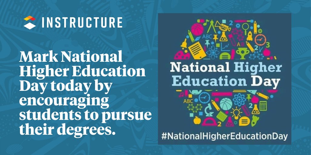 Happy #NationalHigherEducationDay! How does having a college degree improve your life? #Instructure #CanvasFam #HigherEducation #CanvasLMS