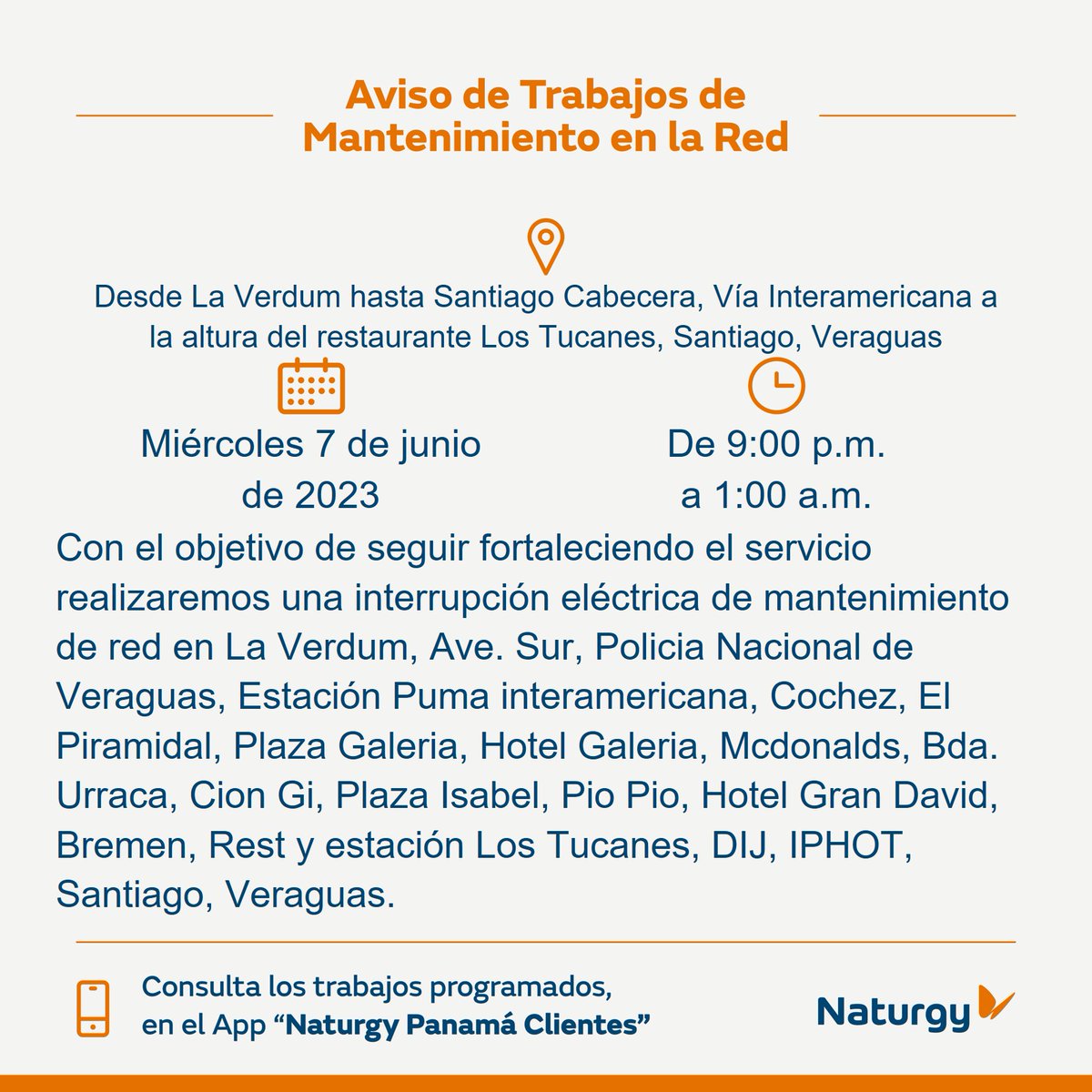 Naturgy Panamá (@naturgypa) on Twitter photo #ProvinciaVeraguas Trabajos de mantenimiento en la red el miércoles 7 de junio desde La Verdum hasta Santiago Cabecera, Vía Interamericana a la altura del restaurante Los Tucanes, Santiago, Veraguas. <a href="/VeraguasC_9/">Veraguas</a> <a href="/LaVozDeVeraguas/">La Voz De Veraguas</a> <a href="/VeraguasInfo/">SantiagoVeraguas.com</a> <a href="/AnunciaVeraguas/">Anuncia Veraguas</a> #ProvinciaVeraguas Trabajos de mantenimiento en la red el miércoles 7 de junio desde La Verdum hasta Santiago Cabecera, Vía Interamericana a la altura del restaurante Los Tucanes, Santiago, Veraguas. <a href="/VeraguasC_9/">Veraguas</a> <a href="/LaVozDeVeraguas/">La Voz De Veraguas</a> <a href="/VeraguasInfo/">SantiagoVeraguas.com</a> <a href="/AnunciaVeraguas/">Anuncia Veraguas</a>