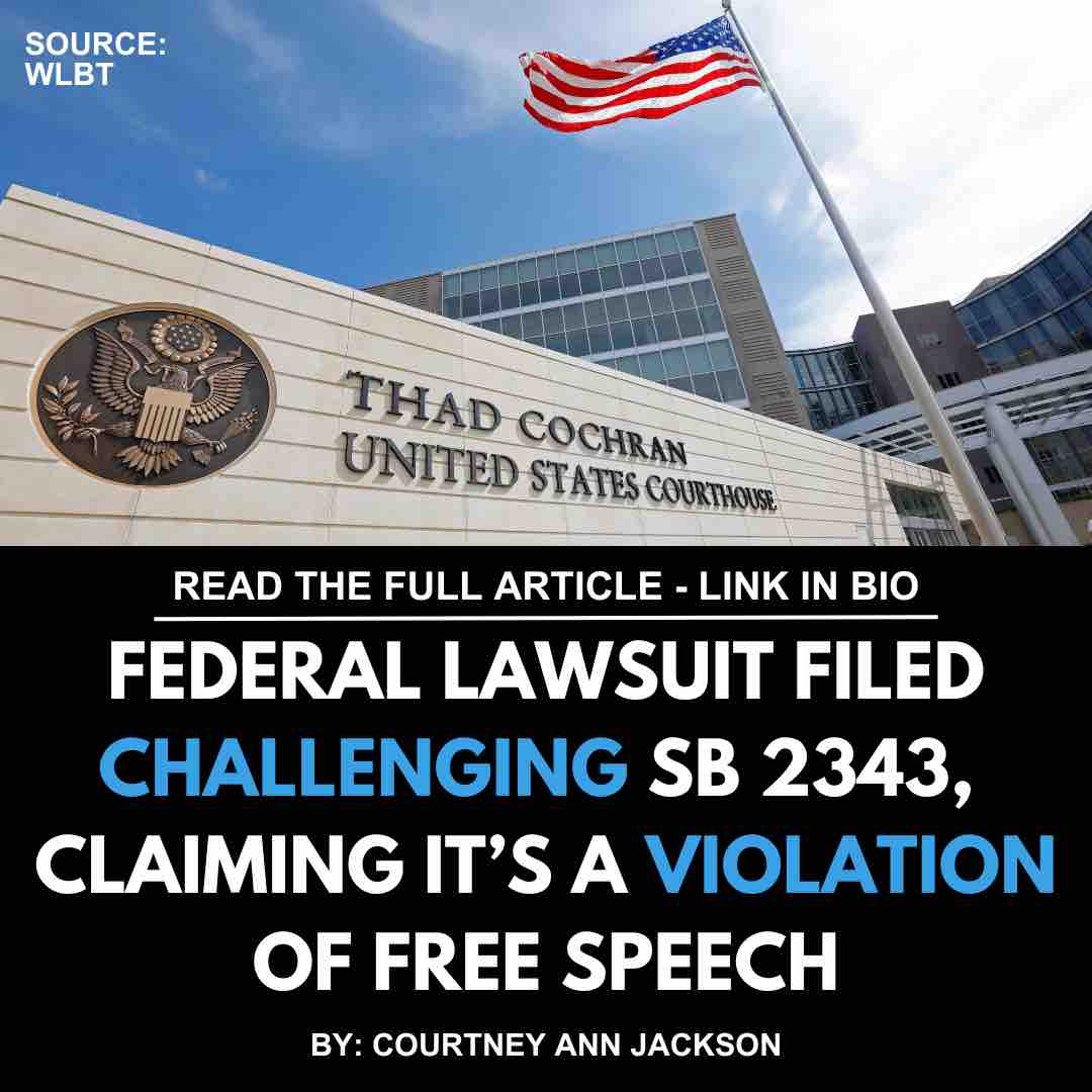 📰 BREAKING NEWS 📰 

Federal Lawsuit Filed Challenging SB 2343,  Claiming It’s a Violation of Free Speech

Click the link in our bio to read the full article by @WLBT

#MSVotes #Up2Us #SB2343 #FreeSpeech