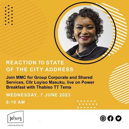 MMC for Group Corporate and Shared Services, Cllr Loyiso Masuku will join @ThabisoTema on the #PowerBreakfast tomorrow morning on @Powerfm987. #JoburgSOCA2023 ^PS