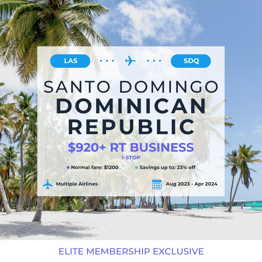 ✈️ Las Vegas to Santo Domingo, Dominican Republic - $920+ Round Trip Business, 1-Stop (Aug 2023 - Apr 2024) ✈️

See the deal when you sign up for free at 👉 oneair.ai
🔗 Deal details: app.oneair.ai/app/deals/deta…

#airfare #travel #doninicanrepublic #cheapflights