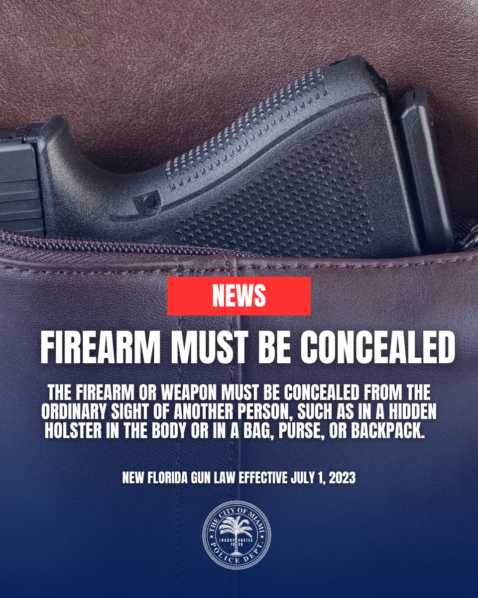 MiamiPD's tweet image. (Part 2 of 8):
Starting July 1, 2023 you can carry a concealed firearm without a Concealed Weapons License (CWL). It's important to know that although a CWL is not required in Florida, the weapon or firearm must remain concealed from the ordinary sight of another person.