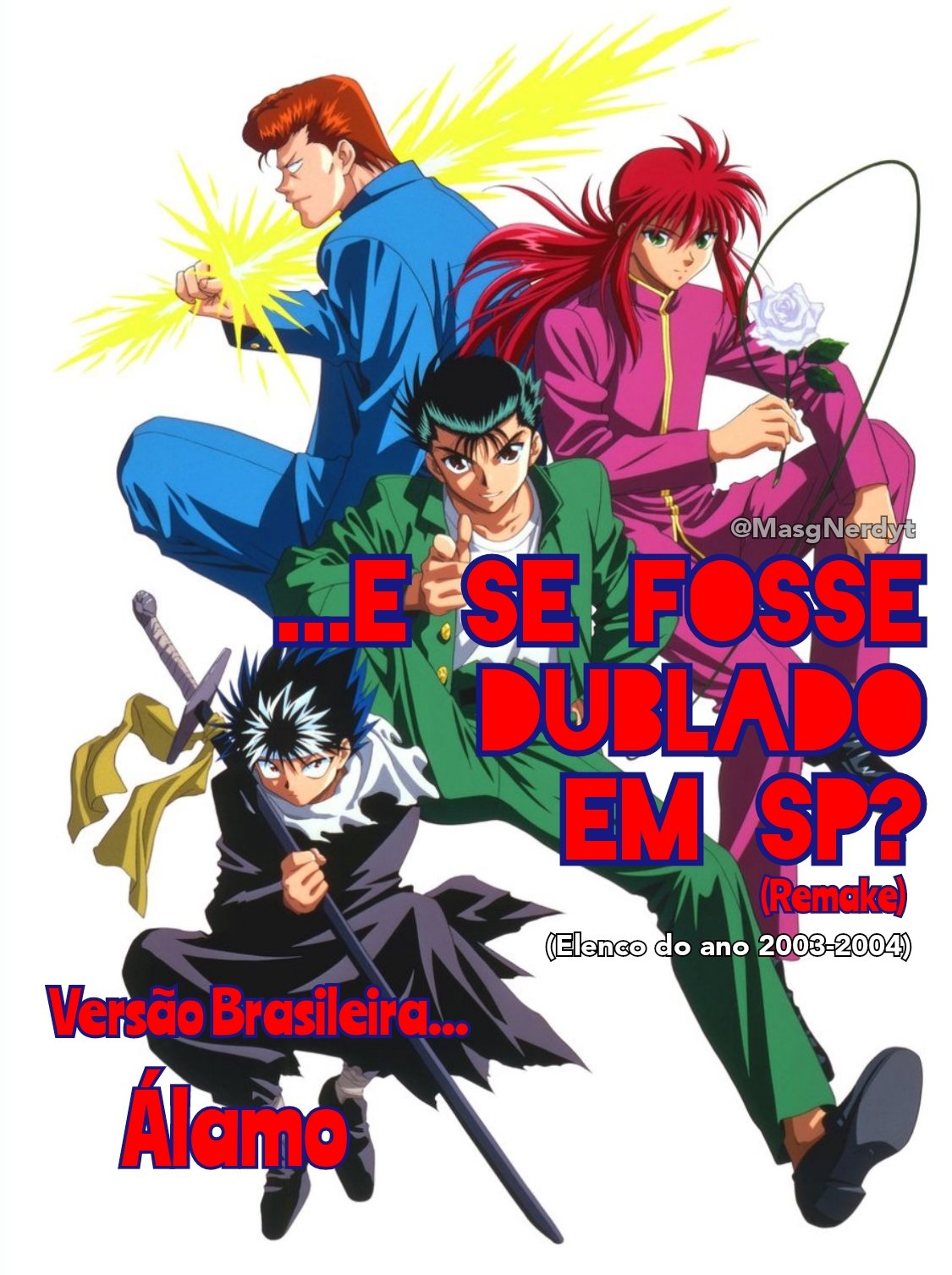 Masg on X: 🎙️ FANCAST: E SE YU YU HAKUSHO FOSSE DUBLADO EM SÃO  PAULO?(Remake)