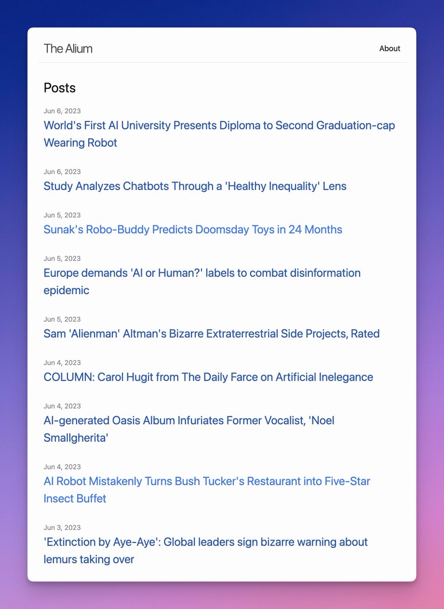alium_ai's tweet photo. * Get ready to laugh out loud, folks.

Welcome to The Alium, your new go-to place for AI-induced giggles. If The Daily Mash and The Onion had a baby, and that baby was raised by a machine learning model, that would be us! 🤖🎭

🧵👇 https://t.co/IEvFQc0fpq