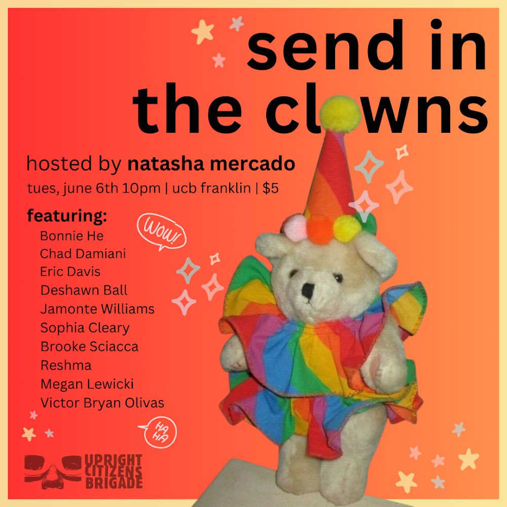 In honor of a clown winning Britain’s Got Talent, we’re gonna clown this clown. Clowning tonight (Tuesday) at 10pm @ucbtla, we’re gonna clown until the clowns come home. Let’s clown it! #Clown