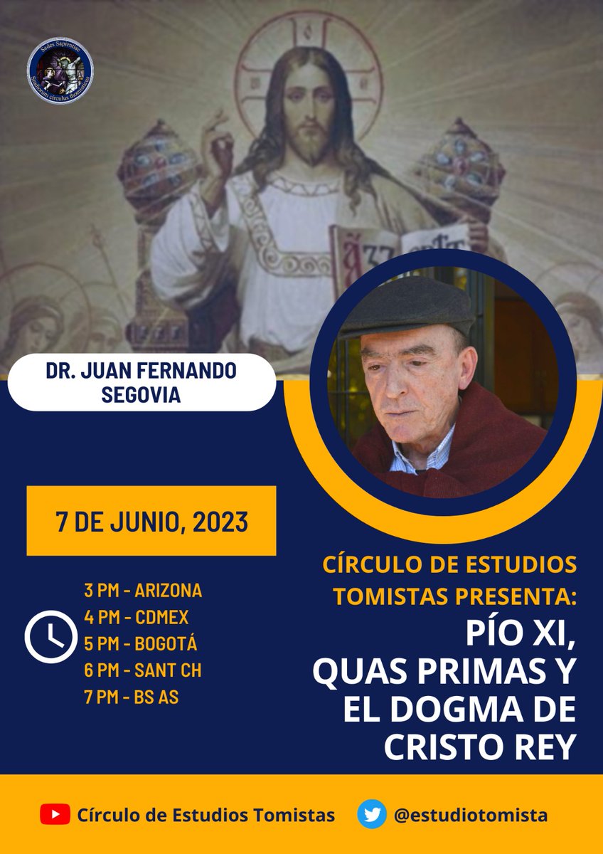 📍El Círculo de Estudios Tomistas te invita MAÑANA a la charla
 
Pɪ́ᴏ XI, Qᴜᴀs Pʀɪᴍᴀs ʏ ᴇʟ ᴅᴏɢᴍᴀ ᴅᴇ Cʀɪsᴛᴏ Rᴇʏ 📖 con el prof Juan Fernando Segovia

🔴 En vivo a través de nuestro canal de YouTube

🕤 Agéndate
5:00pm Col  🇨🇴 
7:00pm Arg 🇦🇷

No olvides suscribirte🖱️