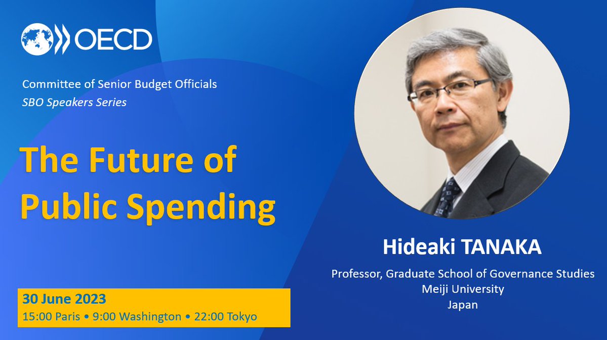 OECDgov's tweet photo. Don't Miss 📢 Senior Budget Officials (SBO) Speakers Series

Hideaki Tanaka joins us to discuss The Future of Public Spending 

🗓️ 30 JUNE 🕒 15:00 Paris | 09:00 Washington | 22:00 Tokyo

Register now 👉🏼 https://t.co/ndLKklap1f

#OECDsbo #PublicFinances https://t.co/HHYyHhd7Ac