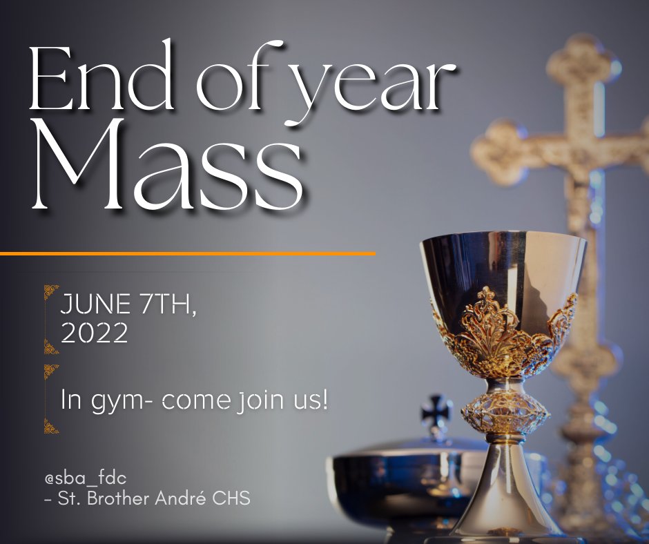 Join us in the gym on June 7th for SBA's end-of-the-year Mass!
