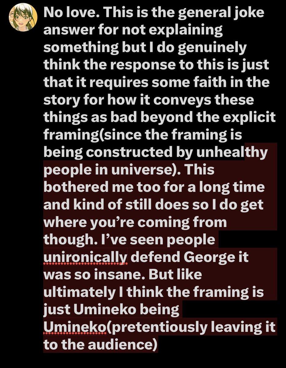 @sheepcounts @TheTastyNachos If you want my response as someone who used to share these issues. I don’t expect you to decide umineko is peak from this this is just a general explanation of the thought process. You also don’t have to read this if you don’t want to I’m not forcing you