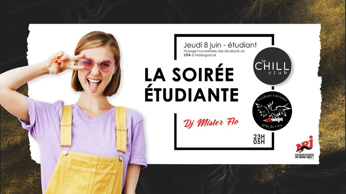 jeudi soirée étudiante avec les étudiants du CPA pour une mission humanitaire 👍rendez-vous au CHILL Bourg en Bresse ! Avec NRJ
