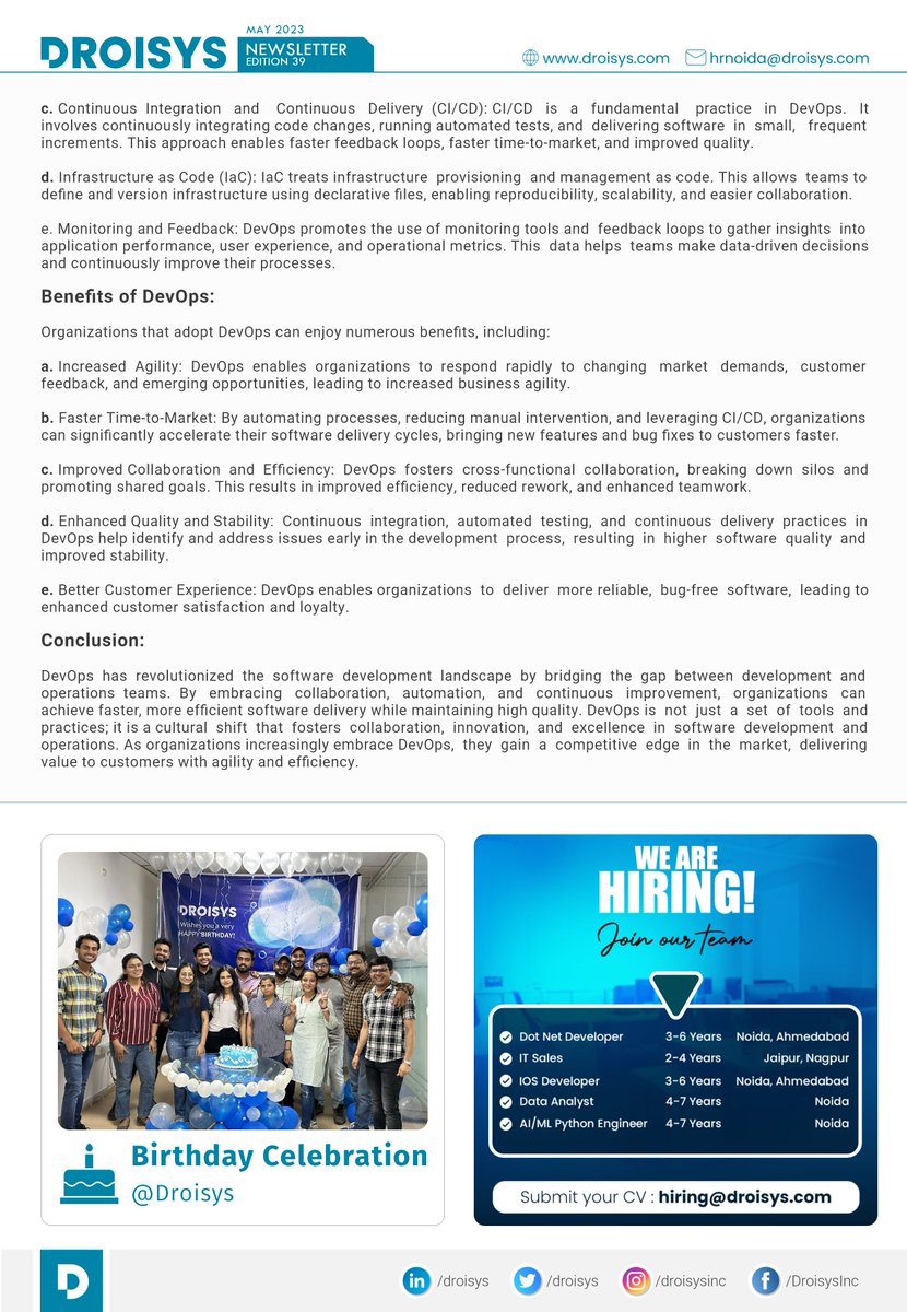 Today, we bring you our May 23 newsletter, packed with exciting articles, heartfelt celebrations, and delightful surprises. So sit back, relax, and let's dive in! Wishing you all a fantastic month ahead!
#Droisys #MonthlyNewsletter #ExcitingEvents #FunAndInformative #DevOps