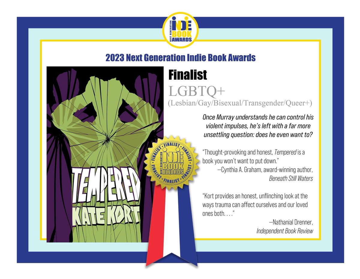 Tempered was named a finalist for the Next Generation Indie Book Awards LGBTQ+ category!