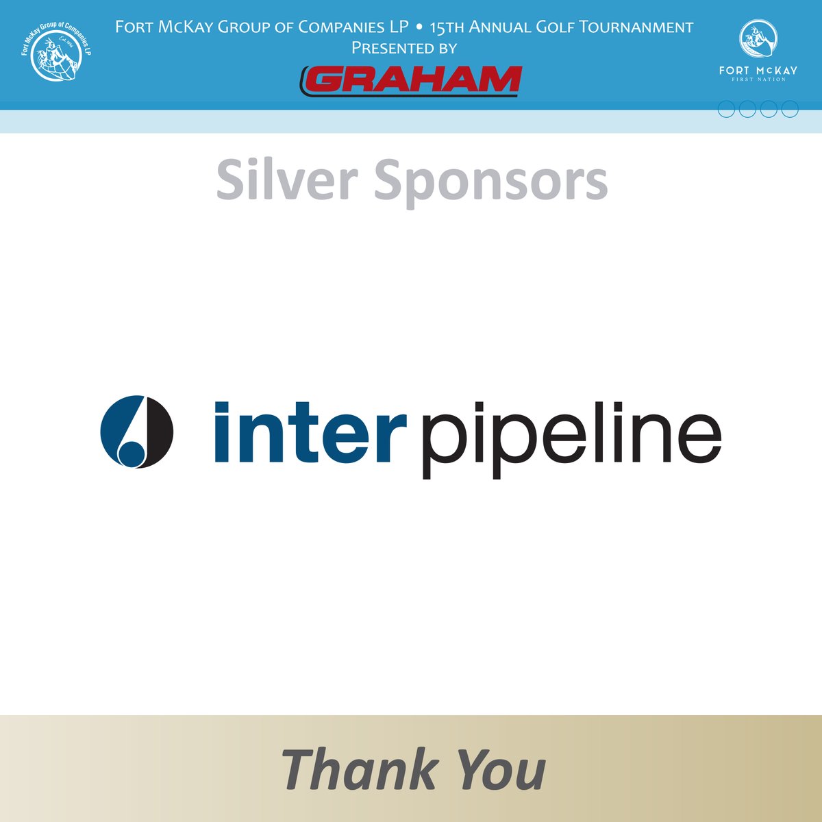 Thank you for your sponsorship.
2023 Annual FMGOC Golf Tournament
Silver Sponsor inter pipeline.