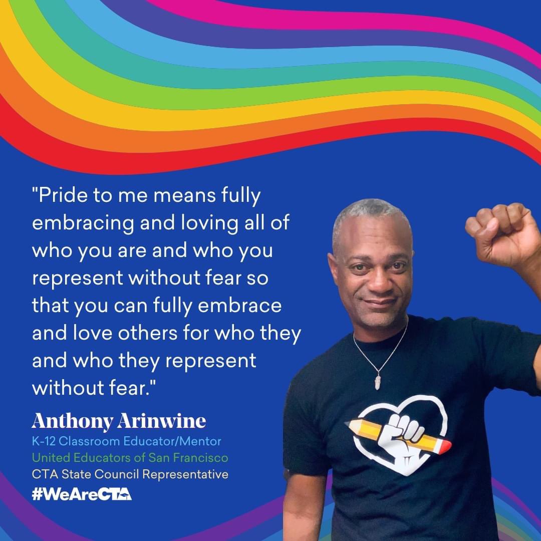 Our LGBTQ+ educators and students are an essential part of our communities. We see you, we love you, and we are with you. #WeAreCTA