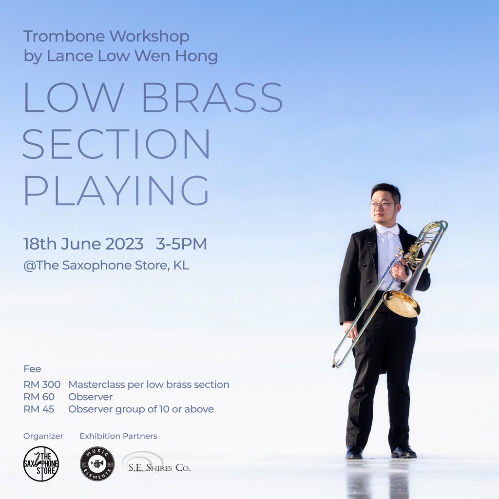 📢 Calling all low brass players in Malaysia!  📢 

Save the date for an extraordinary low brass masterclass, featuring S.E. Shires Artist Lance Low Wen Hong @lancetbneup 

#iplayshires #ShiresArtist #LowBrassMasterclass #Trombone #Tuba #brassmusician #tromboneplayer