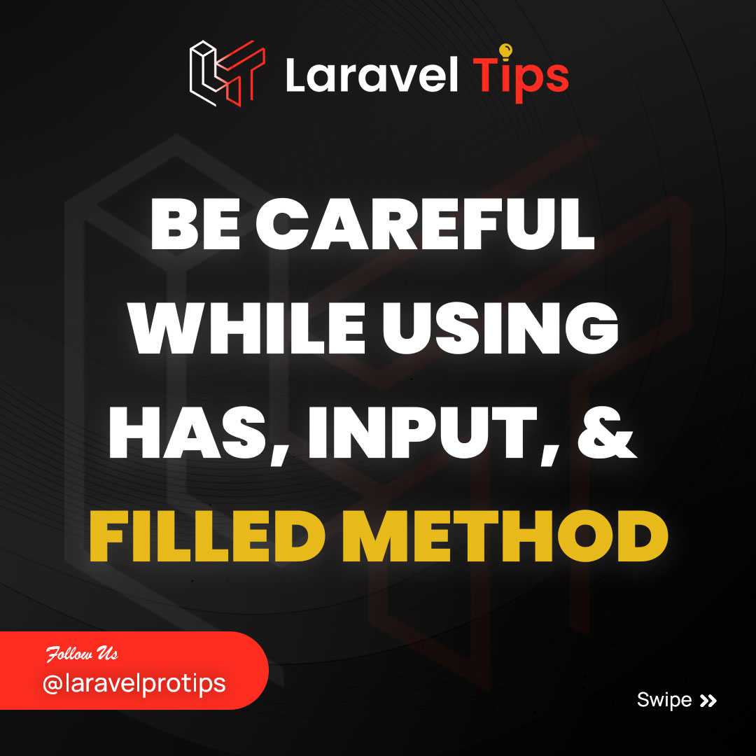 laravel_protips's tweet image. Level Up Your Laravel Skills: Unlocking the Potential of &apos;has&apos;, &apos;input&apos;, and &apos;filled&apos; Methods. Embrace these powerful techniques and become a Laravel pro! 🎯🔥
#Laravel #php #codinglife #CODE #coder #webdev #Backend #Backend #webdeveloper #Mongodb #Tips #tipsandtricks  #coding