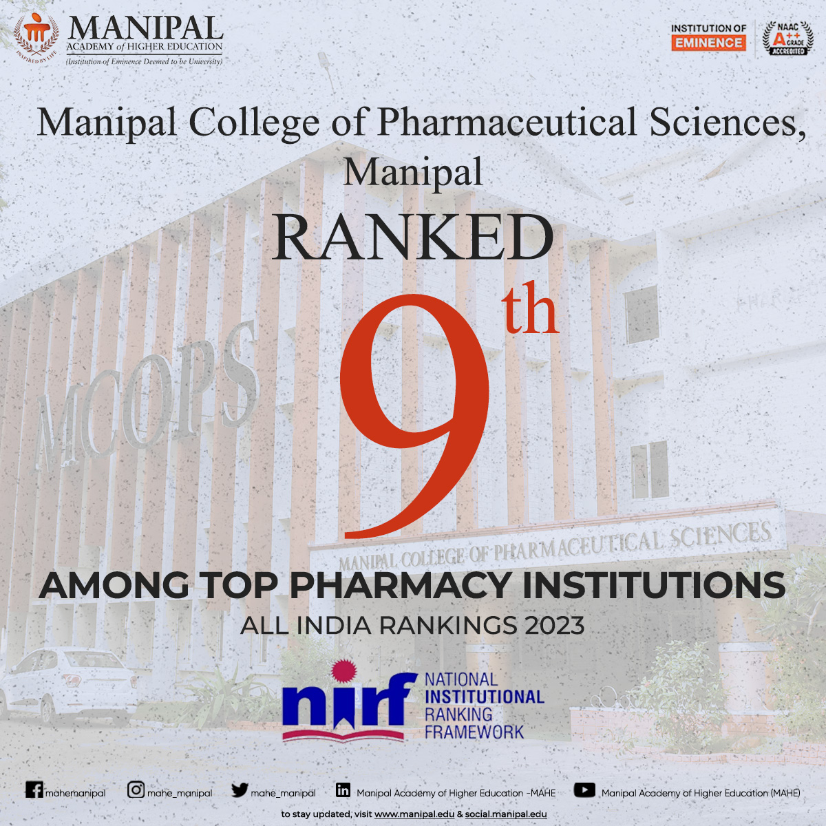 McopsM's tweet photo. We’re extremely elated to announce that @McopsM has secured 9th Position in the NIRF India Rankings 2023 (Pharmacy Category) by @EduMinOfIndia

We believe in taking forward this legacy of excellence for the years to come!

#Pharmacy #Top10 #MCOPS #MAHE #Manipal #NIRF2023 #Ranked https://t.co/qqYOOhFZXo