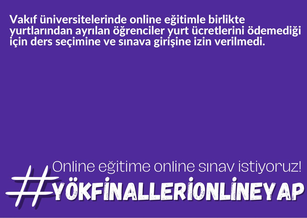 Online eğitim kıskacına alınanlarız.

 Hem niteliksiz eğitime hem online sınavlara mecbur değiliz!

#YÖKFİNALLERİONLINEYAP