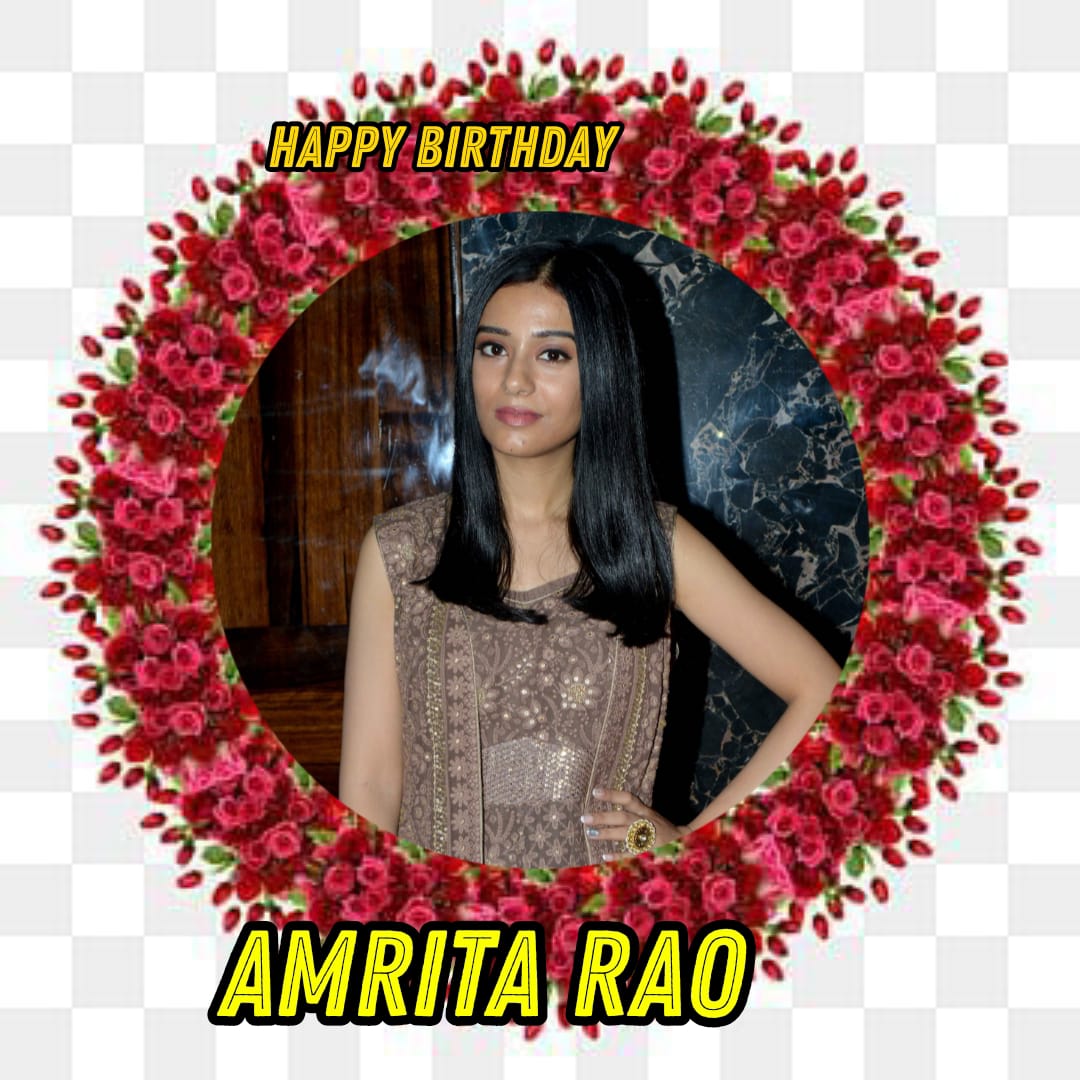 Happy Birthday  Amrita Rao   