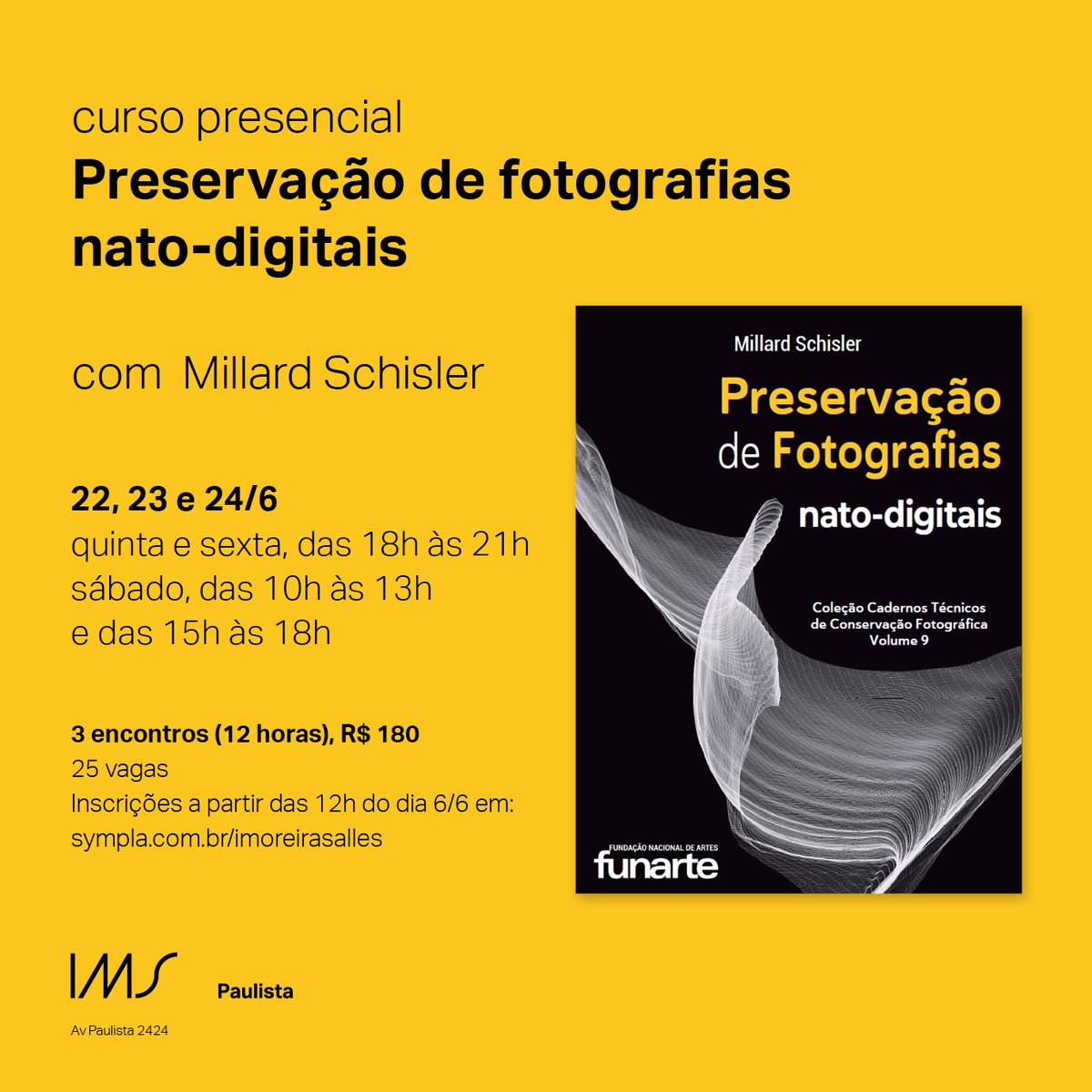 📷 FOTOGRAFIA: No curso PRESERVAÇÃO DE FOTOGRAFIAS NATO-DIGITAIS, Millard Schisler abordará os capítulos de seu livro 'Preservação de fotografias nato-digitais' e serão propostas algumas atividades em grupo e outras individuais.

#Fotografia #FotografiaDigital #IMSPaulist