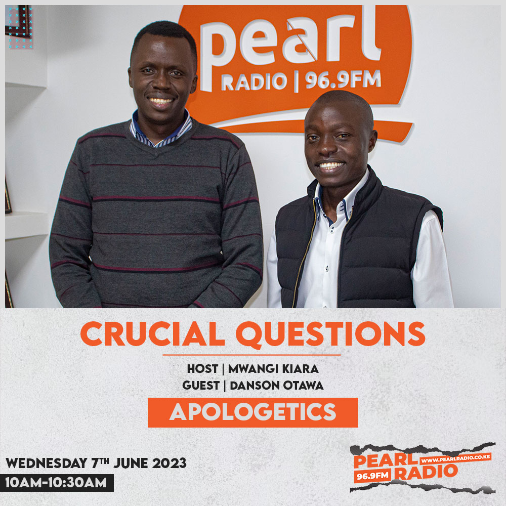 What is Apologetics? What does it really entail? Today on #CrucialQuestions Mwangi Kiara and Danson Otawa help us understand this. Tune in

#PearlRadioKe