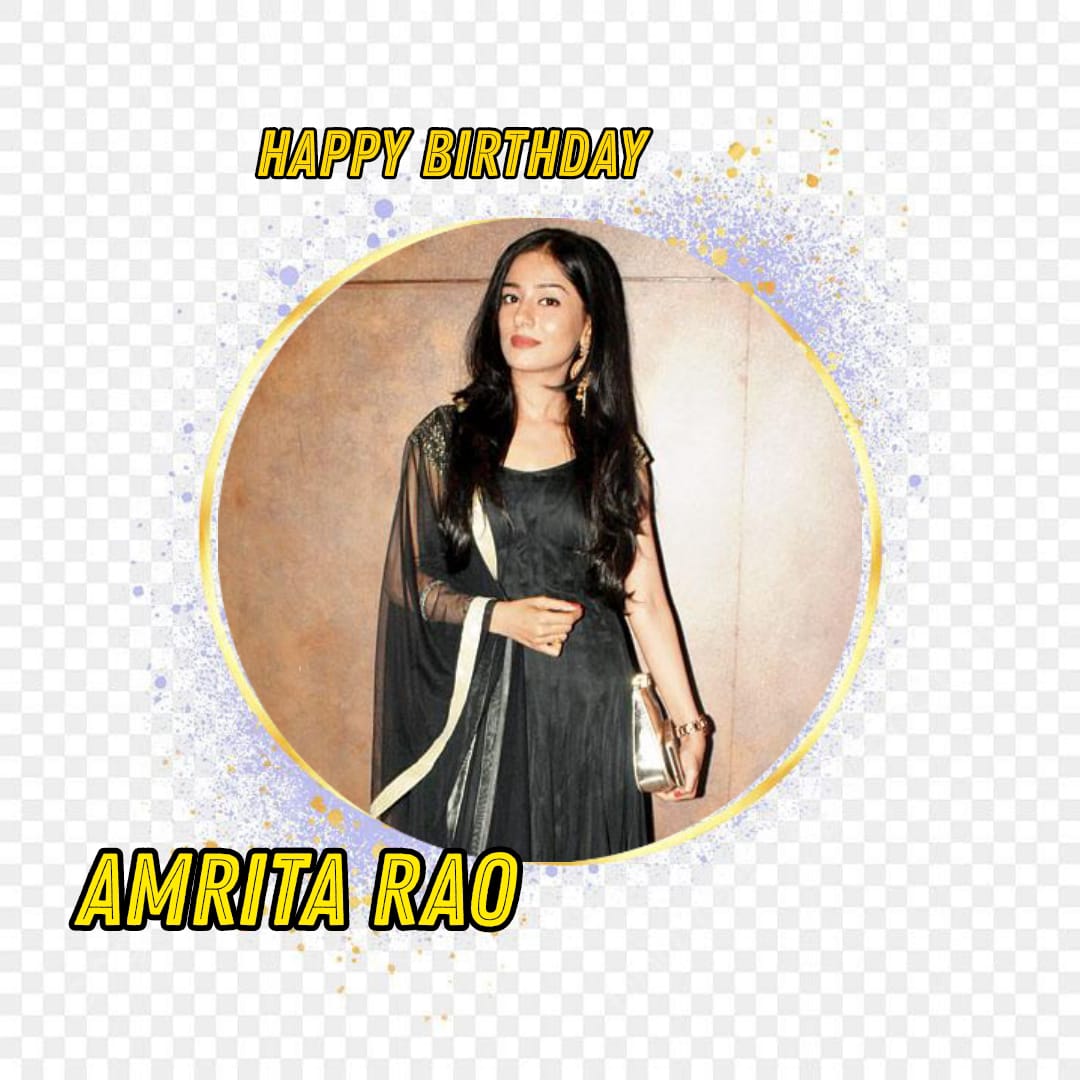 Happy Birthday  Amrita Rao   