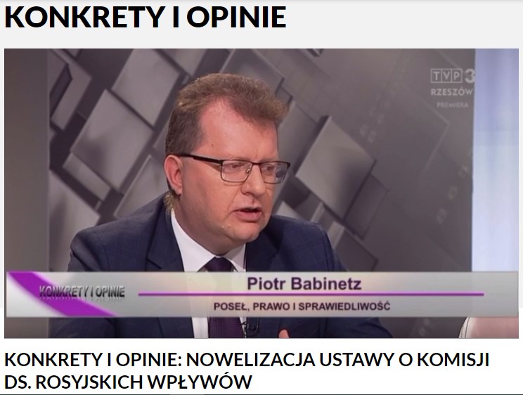 Polecam Państwa uwadze wczorajsze wydanie magazynu "Konkrety i opinie" w <a href="/tvp_rzeszow/">TVP3 Rzeszów</a>, gdzie miałem okazję spokojnie i rzeczowo zaprezentować argumenty i prawdziwy kontekst powołania Komisji ds. rosyjskich wpływów.
#LexAntyPutin 
Link do nagrania wideo: rzeszow.tvp.pl/12470549/konkr…