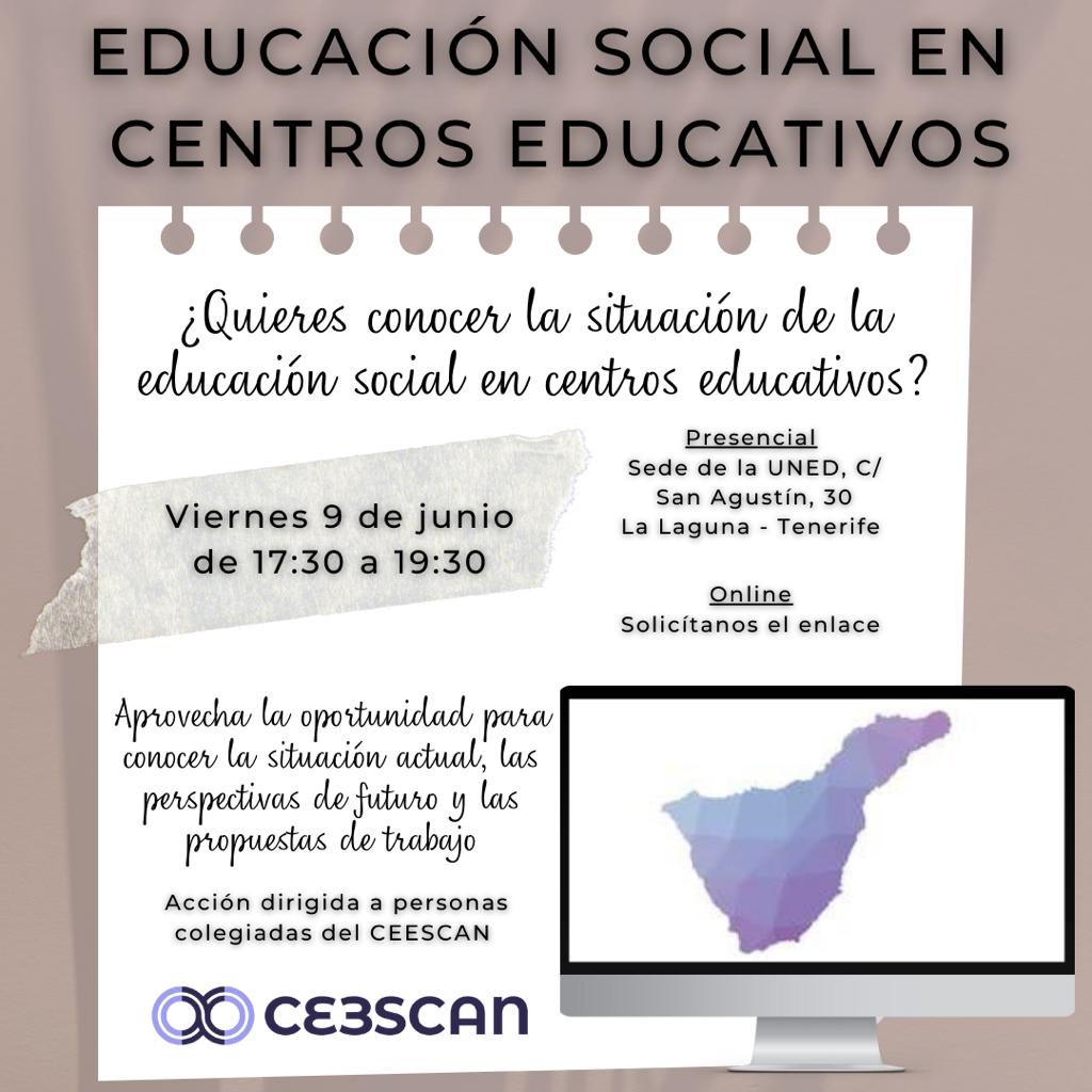 ➡️El Colegio Profesional de Educadores y Educadoras Sociales de Canarias, tendrá una jornada presencial con personas colegiadas en la Isla de Tenerife 

sistir de forma online solicítalo  administracion@ceescan.es