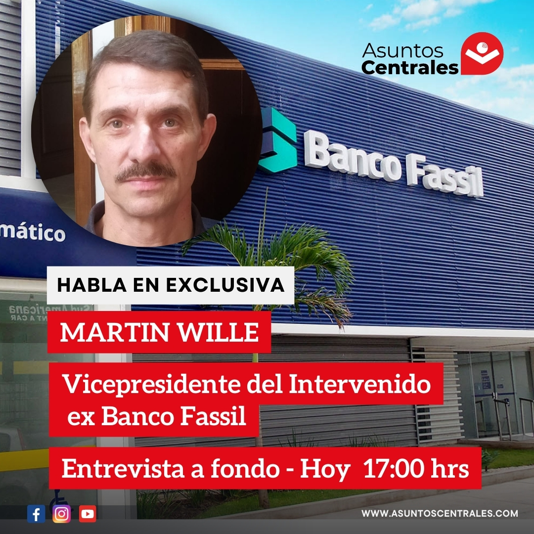 EN EXCLUSIVA: El Vicepresidente del ex Banco Fassil  MARTIN WILLE ENGELMANN habla con ASUNTOS CENTRALES en exclusiva sobre la entidad intervenida.
#AsuntosCentrales
#BancoFassil
#martinwille