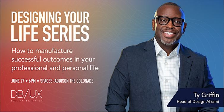 June 27 - Dallas Black UX Meeting - mailchi.mp/db3104995059/j…