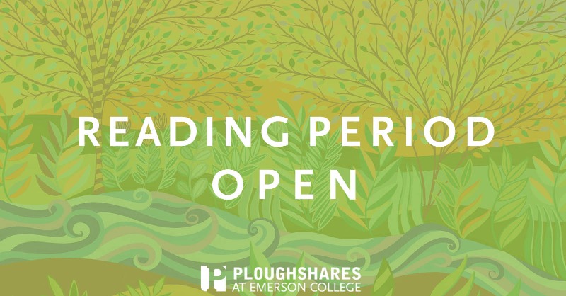 Be Discovered! Ploughshares regular reading period is OPEN! Ploughshares has long been dedicated to publishing high quality fiction, nonfiction, and poetry! Send us your work at: pshr.us/submit