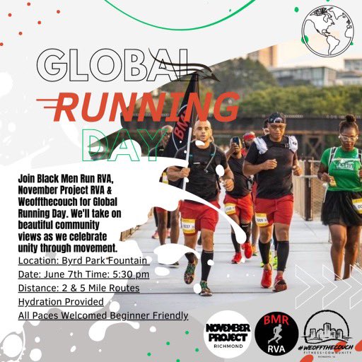Tomorrow, Black Men Run RVA, November Project and We Off The Couch are co-hosting a #GlobalRunningDay ￼event at Byrd Park fountain starting at 5:30 pm. This is a FREE event that is open to ALL AGES and ABILITIES!