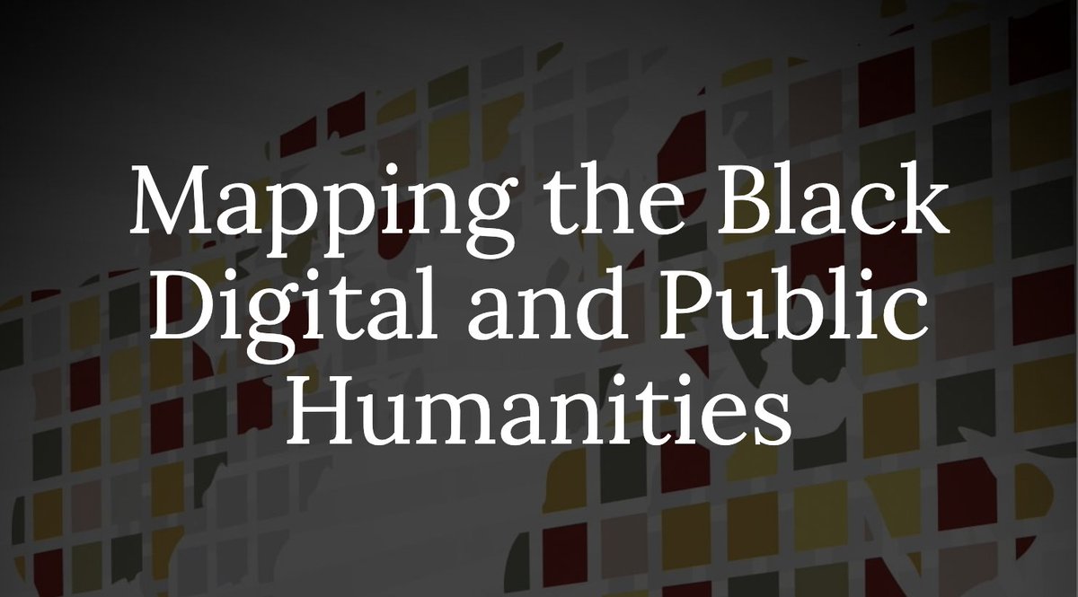"Black Public Humanities: an area of scholarly activity at the intersection of Black Studies and the humanities that actively engages with diverse publics beyond the university." Mapping the Black Digital and Public Humanities website is now live! You can learn more about this