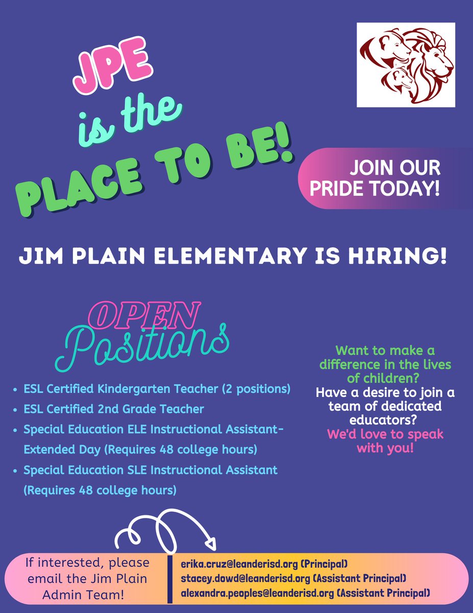 Jim Plain is hiring! If you are a dynamic, dedicated, child-centered life changer or know someone who is, send them our way. Our growing campus is looking to add to our PRIDE! 🦁 Apply now at leanderisd.org/careers and email our admin team.