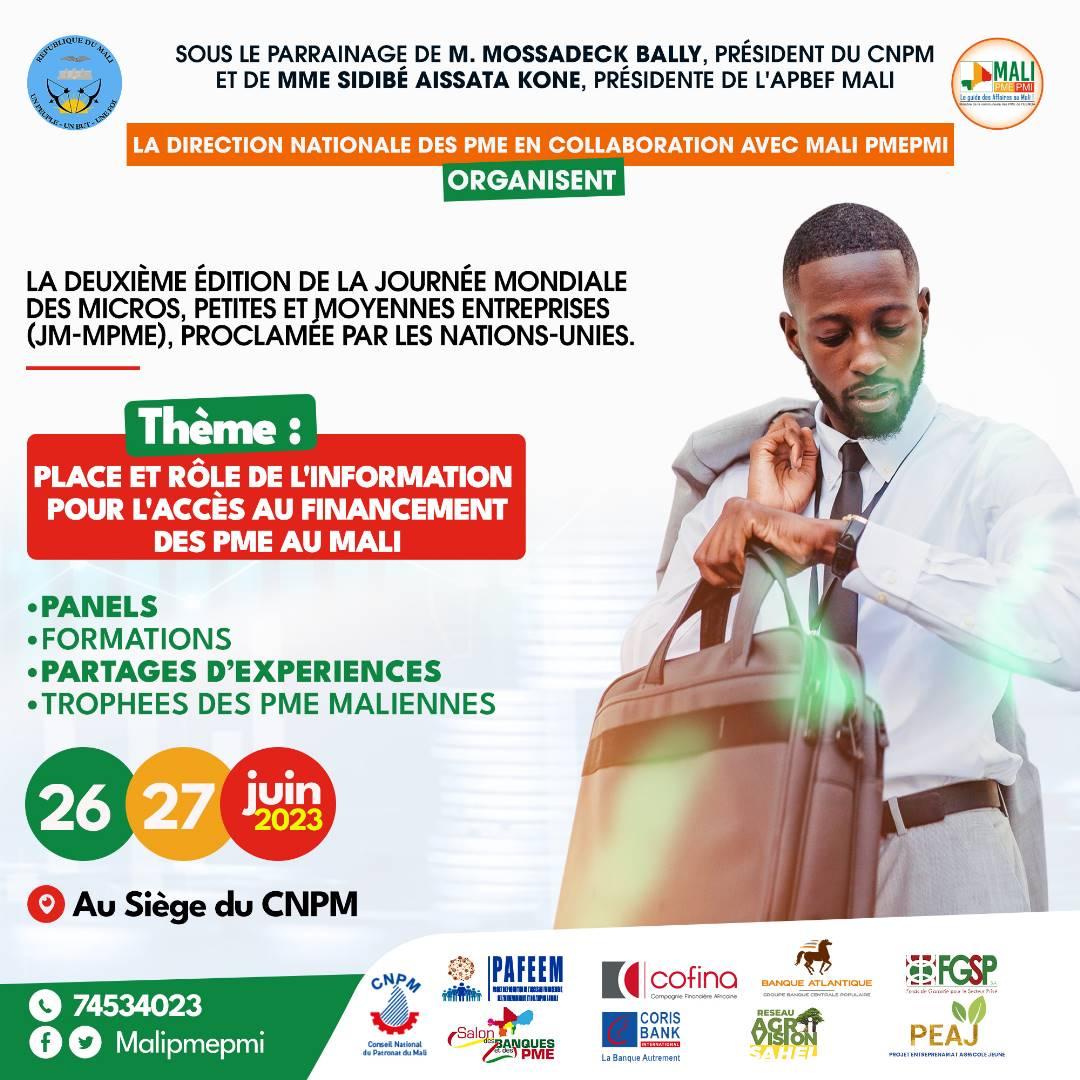Célébration de la journée mondiale des PME. 
Thème : Place et rôle de l'information pour l'accès au financement des PME au Mali.